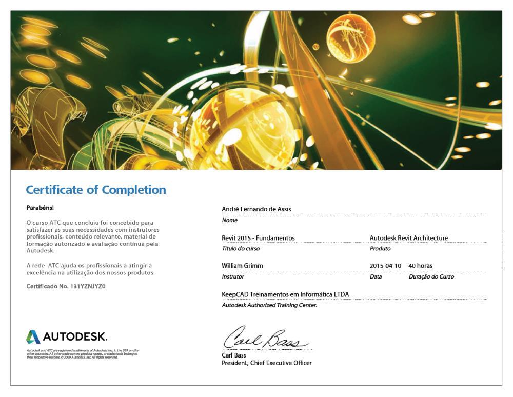 Certificado de conclusão de curso Ao concluir o curso os alunos receberam o certificado emitido diretamente pela Autodesk