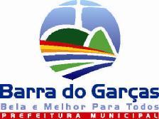 PREFEITURA MUNICIPAL DE BARRA DO GARÇAS MT Universidade do Estado de Mato Grosso Coordenadoria de Concursos e