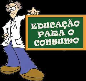 DIREITO À EDUCAÇÃO PARA O CONSUMO Todos os consumidores têm o direito de obter de fornecedores e órgãos de defesa do consumidor informações e orientações suficientes para poder, de forma correta e