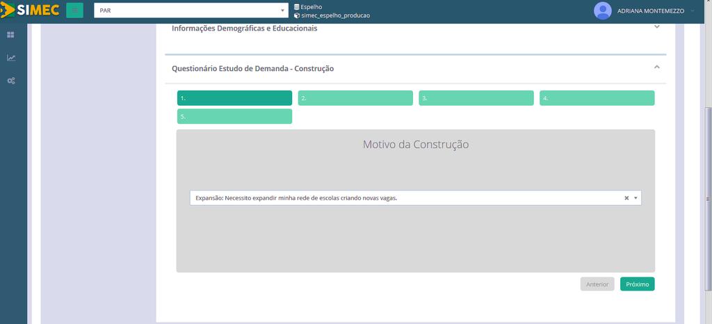 Ao selecionar a opção Incluir Obra você deverá dar início ao preenchimento das informações necessárias para cada obra. Comece com o preenchimento do Questionário de Estudo de Demanda.