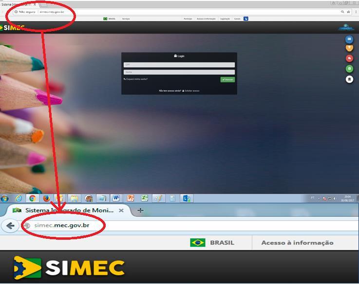 I ACESSO AO SIMEC O acesso ao Módulo PAR 2016-2019 continua o mesmo. Para acessá-lo digite o endereço do Simec na barra de seu navegador: simec.mec.gov.br.