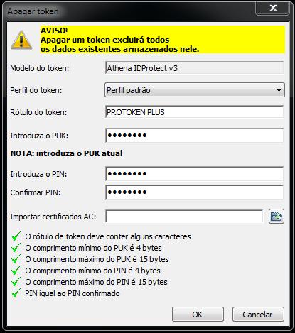 4. Antes de clicar no botão OK desta janela, será necessário preencher os campos Rótulo de token, Introduza o PUK, Introduzir PIN e Confirmar PIN. Este campo é destinado à identificação do Token!