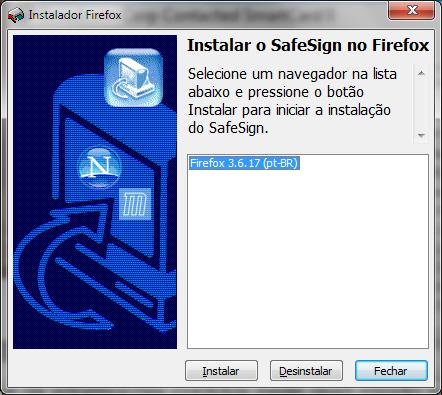 12. Integração com Mozilla Firefox Para que seja possível a utilização do Dispositivo Safesign no navegador Mozilla Firefox, é necessário proceder a integração do módulo PKCS#11 SafeSign neste