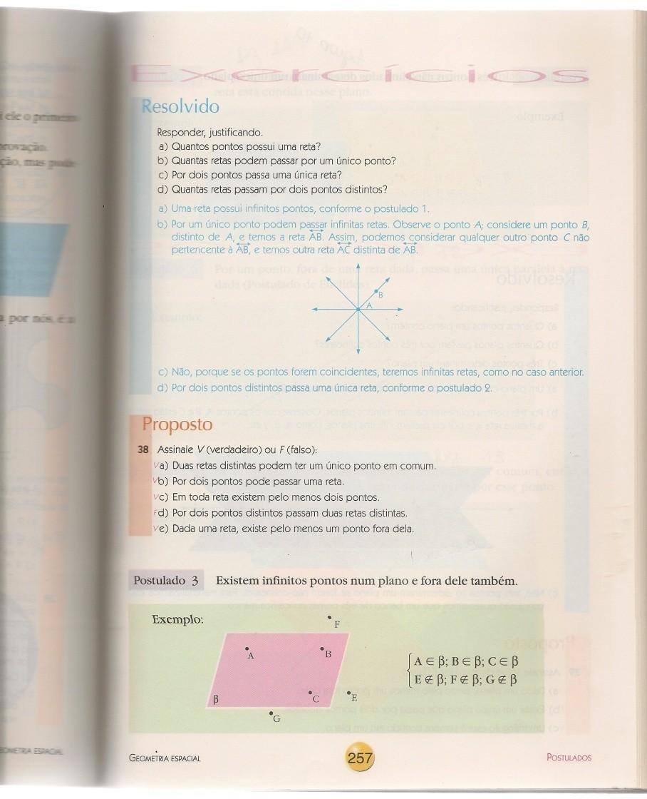 A partir de agora cada novo conceito dado é feito um exercício resolvido e é mostrada pelo menos uma questão referente ao assunto abordado, o que