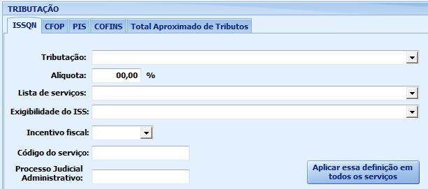 ABA: FISCAL Aba: ISSQN Botão: APLICAR ESSA DEFINIÇÃO EM TODOS OS SERVIÇOS Aplica a definição do ISSQN em TODOS os serviços cadastrados.