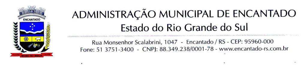 EDITAL DE TOMADA DE PREÇOS Nº 011/2013 PAULO COSTI, Prefeito Municipal de Encantado, no uso de suas atribuições legais, e de conformidade com a Lei Federal nº 8.