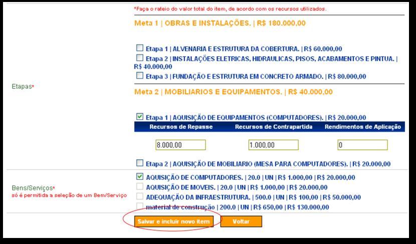 Após selecionar a etapa, o sistema exibirá os campos: Recursos de Repasse, Recursos de Contrapartida e Rendimentos de Aplicação.