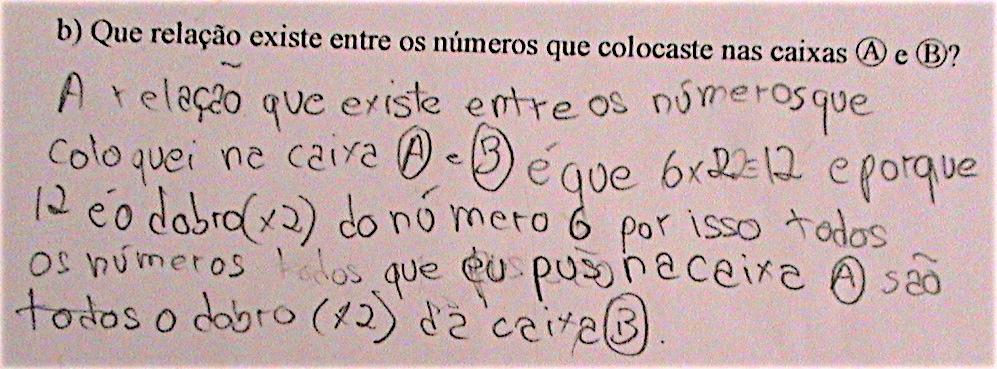 Os alunos apresentam ainda uma tabela evidenciando o reconhecimento de A e B como variáveis e um sentido de co-variação.