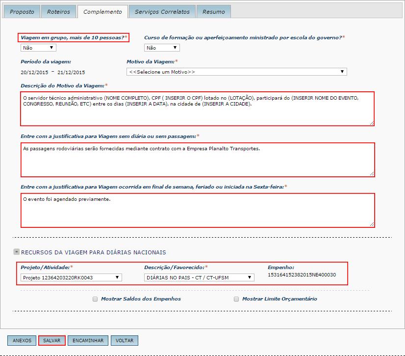 Atente para as informações necessárias no campo Descrição do motivo da viagem, conforme o exemplo da imagem abaixo.