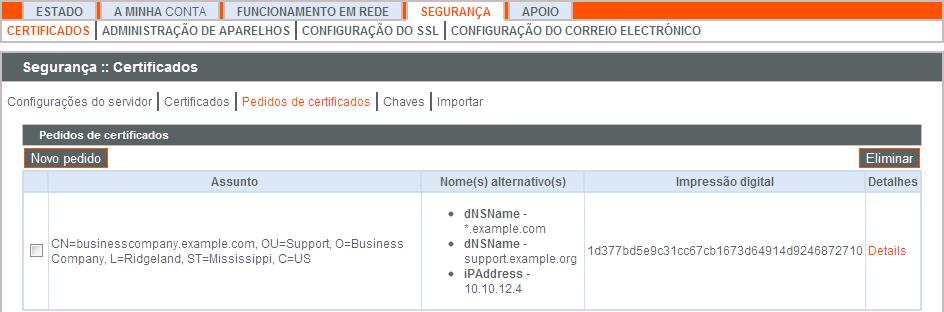 Pedidos de certificados O ecrã Pedidos de certificados mostra pedidos pendentes para