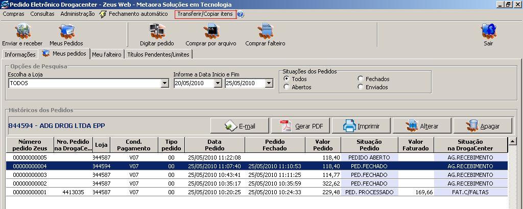 Transferir / Copiar Itens Esta opção permite criar um novo pedido com base em outro.