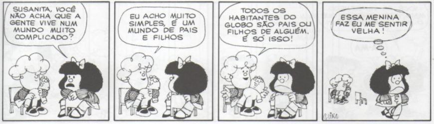 No tema tratado neste artigo, Mafalda acaba se colocando como uma alternativa ao papel feminino imposto pela sociedade tradicional e critica a posição de duas personagens: Susanita e sua mãe.