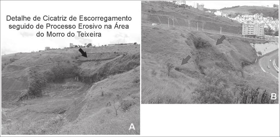 Figura 11 - Ambas fotografias nos mostram detalhes de cicatrizes no Morro do Teixeira, porção sul da bacia. A fotografia A mostra uma cicatriz acima de uma antiga praça de pedreira.