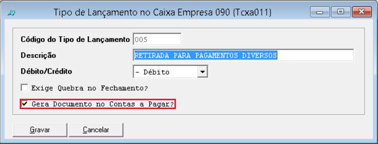 (Imagem correspondente ao objeto modificado Tcxa0011) Módulo Caixa PDV > Cadastro > Tipos de Lançamentos Veja como ficou a tela para