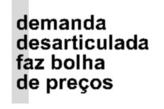 REAL ESTATE INDUTORES DE DESEQUILÍBRIOS como a comercial se desarticula economia estabiliza ou retrai orgânica para locação retrai se a retração é mais forte ocorrem vazios investidores se retraem