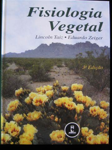 TAIZ, L.; ZEIGER, E. Fisiologia vegetal.