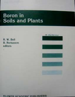 DELL, B. BROWN, P.H., BELL, R.W. (Ed.). Boron in soils and plants: reviews.