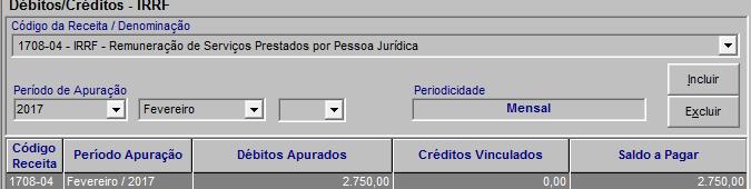 1º Lançamento: IRRF (Código 1708) Pagamentos com DARF