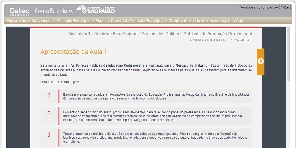 Figura 13 - Tela de conteúdos 1.5 Desafios Entre os conteúdos de cada aula, pode haver um ícone Desafio.