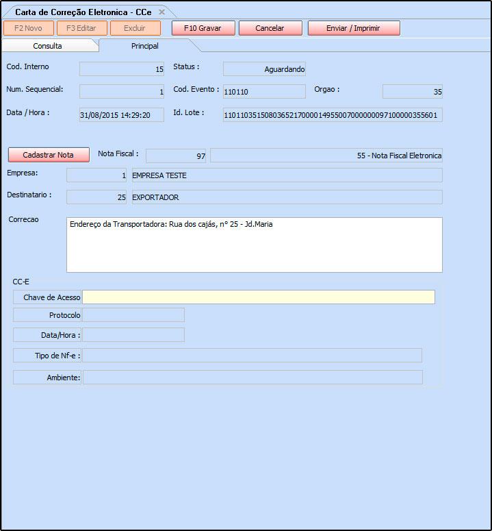 No campo Correção digite o motivo pelo qual essa Nota Fiscal está sendo corrigida e em seguida clique em Enviar/Imprimir e a carta será gerada