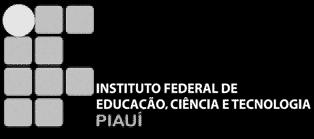 CAMPUS TERESINA CENTRAL DEPARTAMENTO DE FORMAÇÃO DE PROFESSORES,LETRAS E CIÊNCIAS 1 EDITAL Nº 01/2013 SELEÇÃO INTERNA DE MONITORIAS NÍVEL SUPERIOR (LICENCIATURAS) O Instituto Federal de Educação,