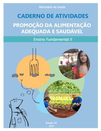 Cadernos de atividades para promoção da alimentação adequada e