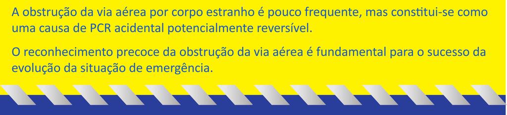 Obstrução da Via Aérea VI. OBSTRUÇÃO DA VIA AÉREA 1.