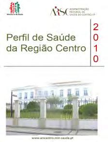 Perfil de Saúde da Região Centro,