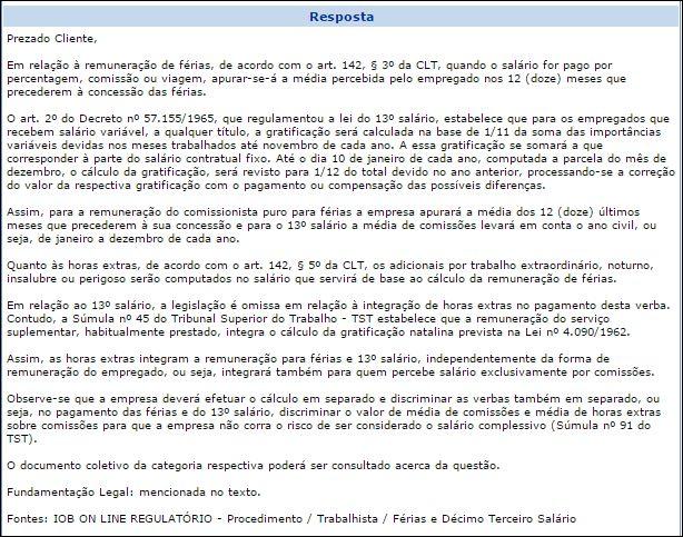 Com relação, as horas extras integram a remuneração para férias e 13º salário, independentemente da forma de remuneração do empregado, ou seja, integrará também para quem percebe salário