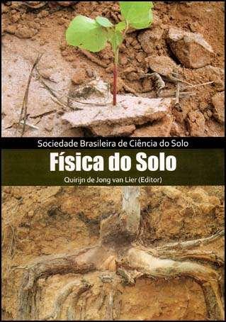 Soil Physics? De Jong van Lier, Q. (Ed.). Física do Solo. Sociedade Brasileira de Ciência do Solo. Viçosa, 2010, pp. 298. Summary 1. Soil characterization 2.