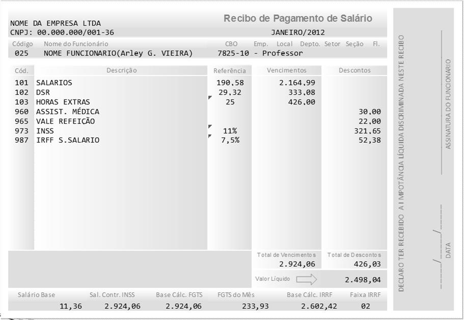 9 Calcule o Holerite dos funcionários abaixo: 4. JOSINETE SICRANO 1. JOSÉ RETÂNGULO SALARIO HORA R$12,00 QUANTIDADE DE HE 5 FALTAS 1 DIAS TRABALHADOS 25 SALARIO HORA R$ 7,00 QUANTIDADE DE HE 5 5.