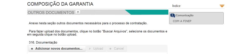 2.4.8 Outros documentos. Esta seção será utilizada para a inclusão de documentos que não estejam relacionados nas listas de documentos usuais.