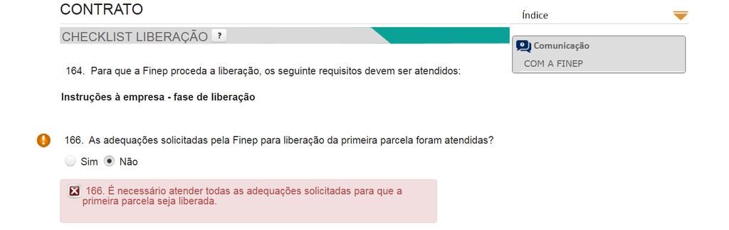 4 LIBERAÇÃO 4.1 CHECKLIST DE LIBERAÇÃO Terminada a fase de contratação, o projeto entra na etapa de liberação.