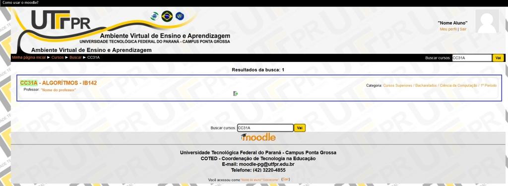 3º Clique sobre o nome da disciplina: Tela dos Resultados da Busca Fonte: Autoria Própria Por padrão e