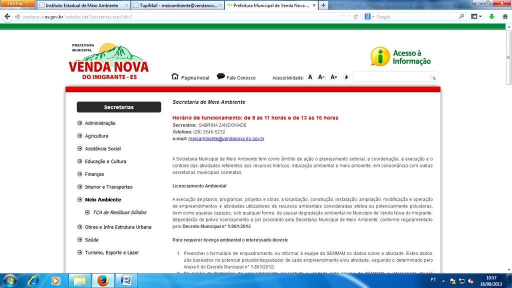 Item Prazo Cumprimento 6.2 Apresentar trimestralmente planilha, item por item, comprobatória do Planilha encaminhada no dia 17/09/13 cumprimento das obrigações na 17/09/2013.