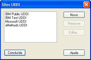 Como editar a lista de sites de serviços da Web UDDI O seletor de serviços da Web fornece uma lista de diretórios de serviços da Web baseado em UDDI, da qual é possível selecionar serviços da Web.