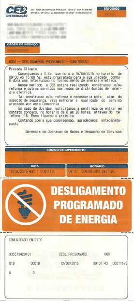 14. FALTA DE ENERGIA É direito do cliente da CEB ter energia elétrica com qualidade (sem variações) e com continuidade (sem interrupções).