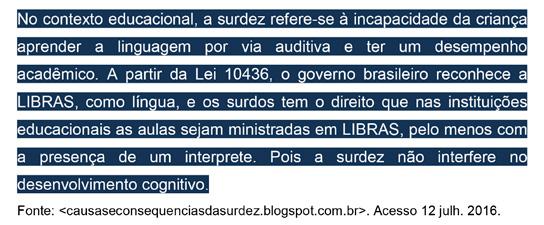 A falta de audição, causa a surdez que pode causar problemas emocionais e psicológicos, alterações de aprendizado, alterações de fala, problemas profissionais no trabalho, insatisfação e solidão e