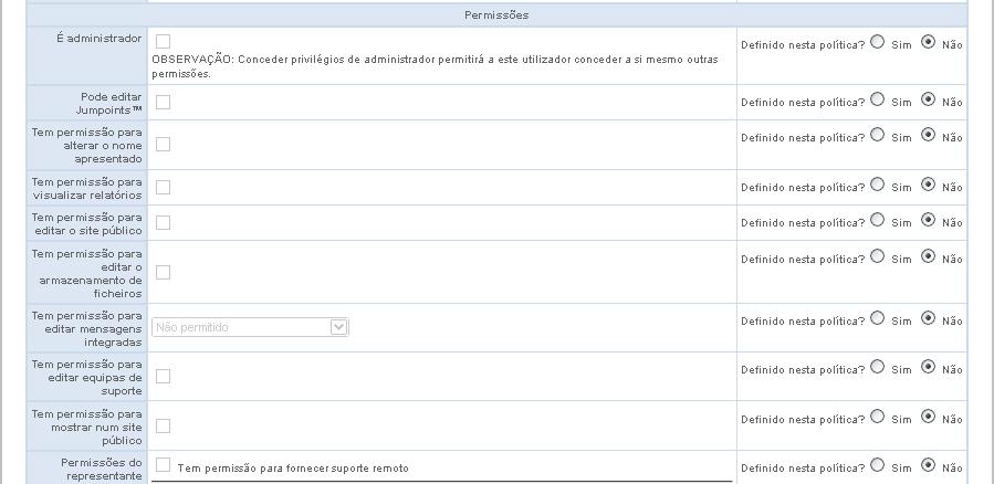 Políticas de grupos (Continuação) F G H I J K L M N O F G H I J K L M N O Concede direitos administrativos completos. O representante pode criar Jumpoints.