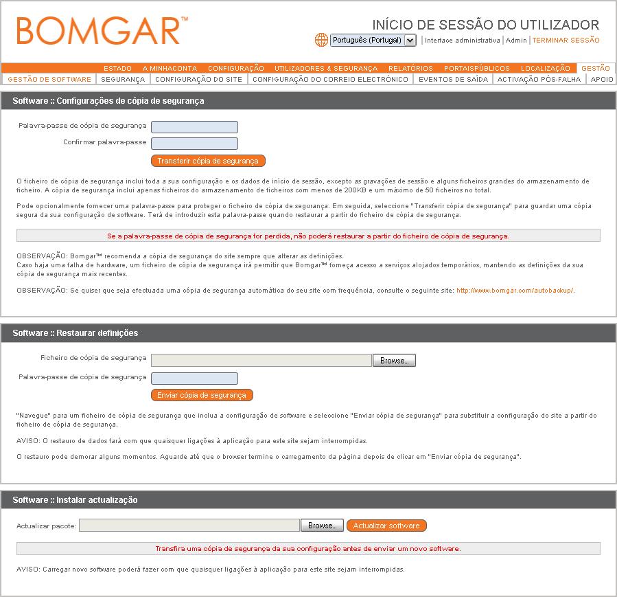 Gestão de software Guarde uma cópia de segurança da configuração do seu software. A Bomgar recomenda que guarde uma cópia de segurança sempre que alterar as suas definições da Bomgar Box.