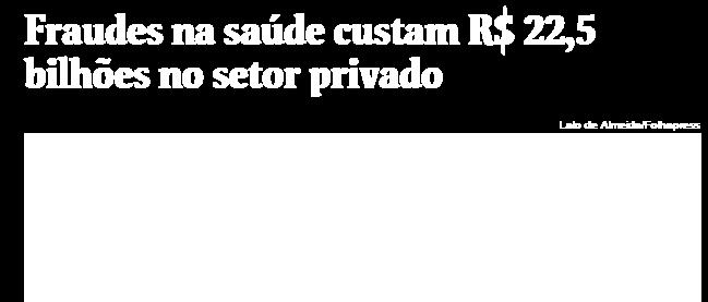 para operadoras que tem hospital próprio; Operadoras menores tem maior controle do canal de vendas,