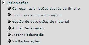 Menu de reclamações - Fases de Implementação 1ª Fase 1ª Fase Actual Menus actuais 1ª Fase 2º Fase 1ª