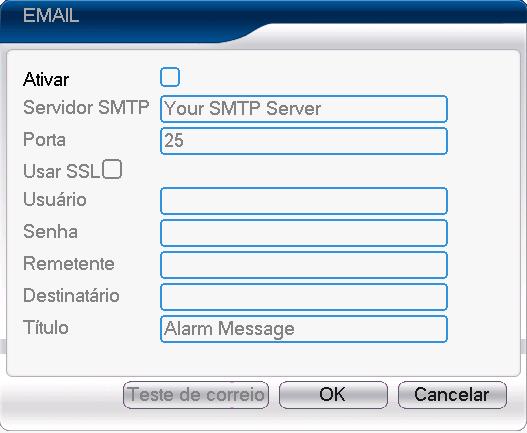 Figura 4.21 E-mail SMTP server: Endereço do servidor de e-mail. Pode ser um endereço IP ou nome do domínio. O nome de domínio apenas pode ser convertido se a configuração de DNS estiver correta.