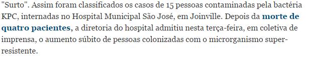 Bactérias MR Surto de bactéria fecha maternidade em Ceilândia, no DF Sete recém nascidos morreram nas duas últimas semanas no hospital.