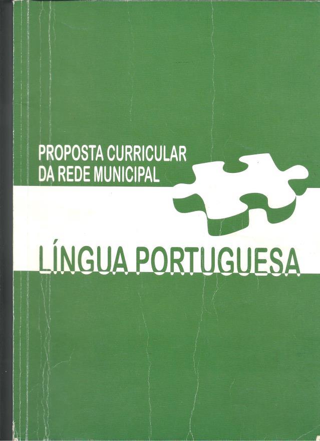 (2005-2007) Currículo tradicional Sujeitos: