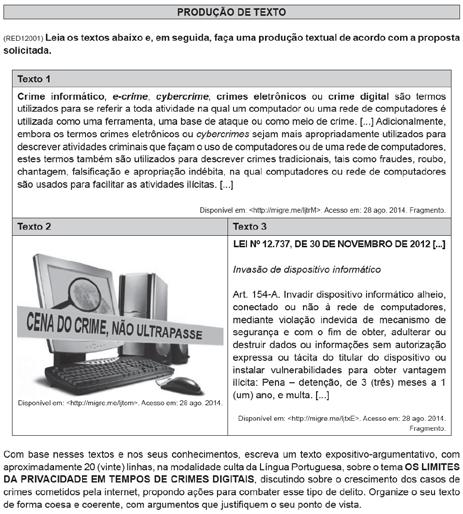 3 A PROPOSTA DE PRODUÇÃO TEXTUAL DE 2014 O teste de Produção de Texto do SADEAM teve como mote uma proposta de produção textual