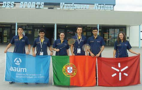 Actividade Internacional Campeonato Europeu Universitário de Badminton, 16 a 20 de Junho de 2010, Nancy (França) Nuno Sá Rui Almeida Jorge Carvalho Carla Guimarães Ana Carvalho (Economia) 20º Lugar