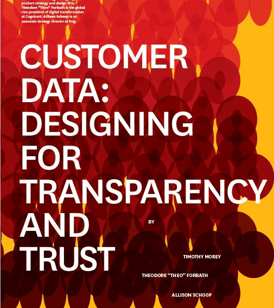 Companies that are transparent about the information they gather, give customers control of their personal data, and offer fair value in return for it, will be trusted and will earn ongoing