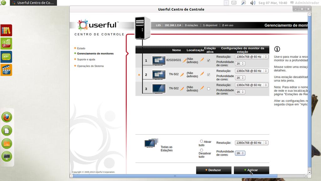 71/2010 a melhor Resolução para os monitores é (1366x768 @ 60HZ); Para evitar conflito entre a licença e o número de monitores ativos, desative o terceiro monitor