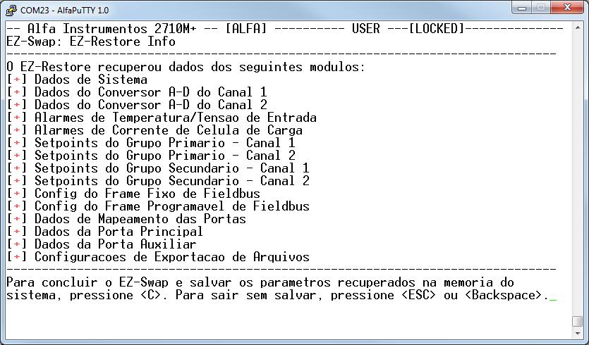 Para prosseguir, pressionar a tecla <Enter>; 14. Será exibida a tela do módulo do Ez-Swap com os módulos selecionados para restauração; 21.